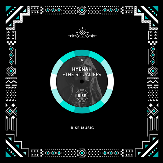 Hyenah - The Ritual EP [Rise Music]