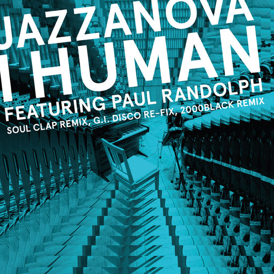 Jazzanova - I Human feat. Paul Randolph Remixes 1 (Soul Clap / 2000black / G.I. DISCO) [Sonar Kollektiv]