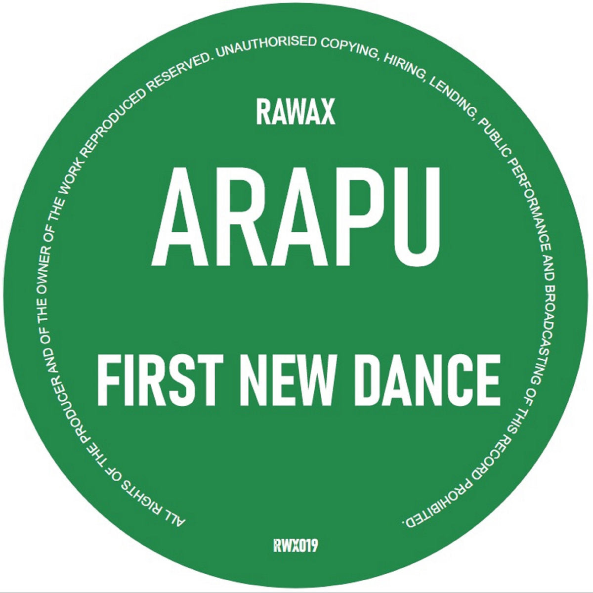 Arapu - First New Dance [Rawax]