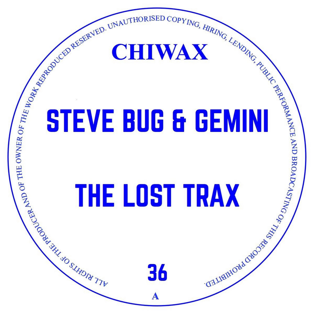 Steve Bug & Gemini - The Lost Trax [Chiwax]