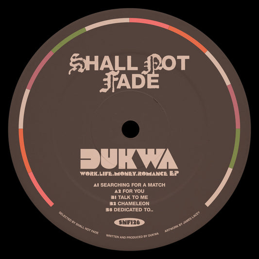 Dukwa - Work.Life.Money.Romance EP [Shall Not Fade]
