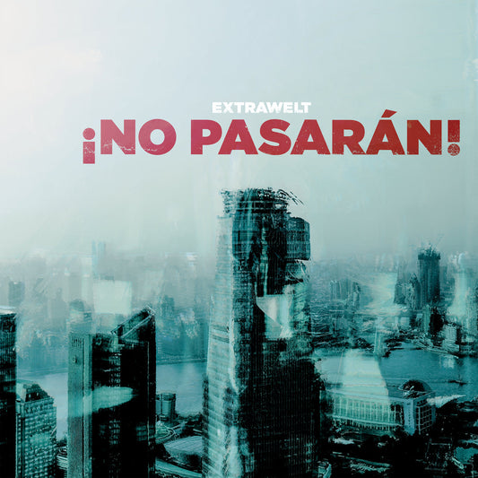 Extrawelt - ¡NO PASARAN! [Cocoon Recordings]
