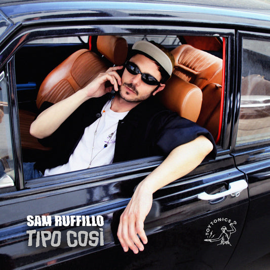 Sam Ruffillo - Tipo Cosi (2LP) [Toy Tonics]