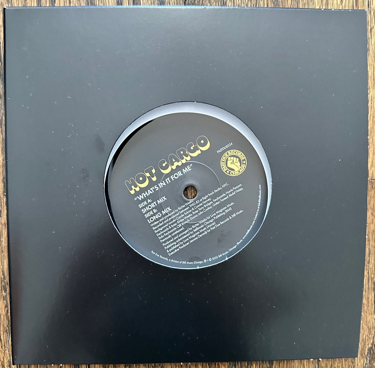 Hot Cargo - What’s In It For Me [Past Due Records]