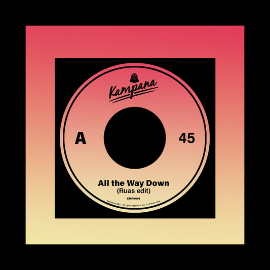 Ruas - All the Way Down [Kampana Records]
