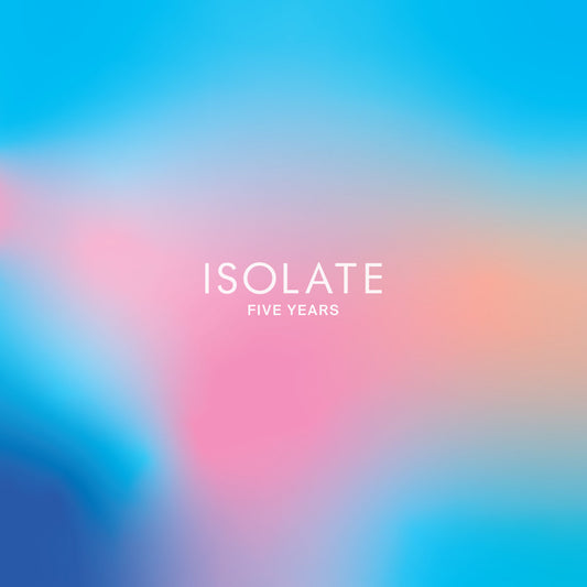 Various Artists - Isolate Five Years (3x12") [Isolate]