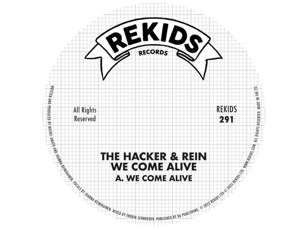 The Hacker & Rein – We Come Alive [Rekids]