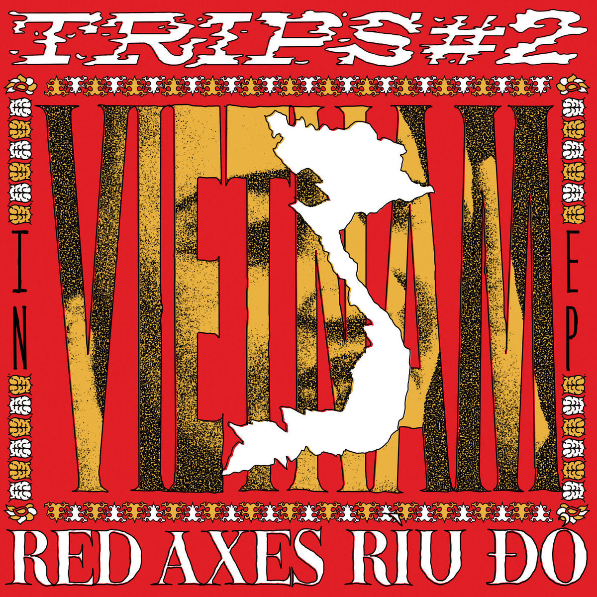 Red Axes - Trips #2: Vietnam [K7 Records]