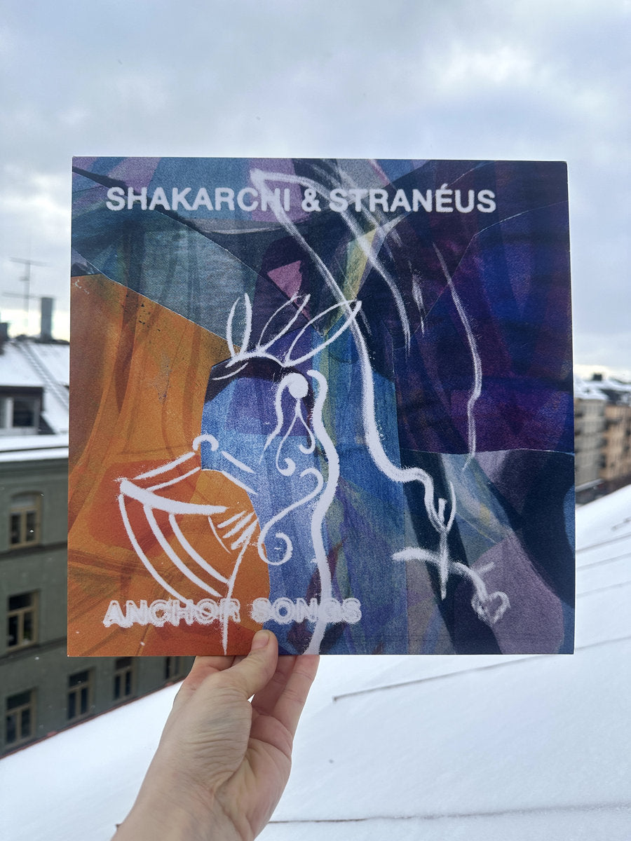 Shakarchi & Stranéus - Anchor Songs [Studio Barnhus]