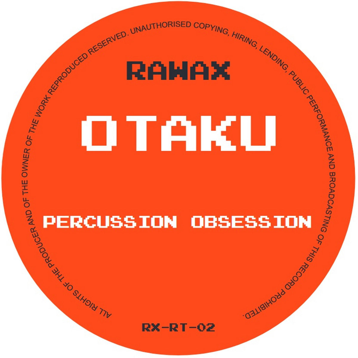 Otaku - Percussion Obsession [Rawax]