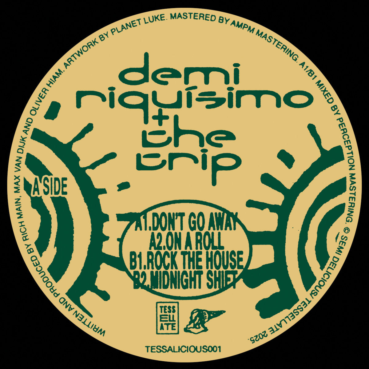 Demi Riquísimo & The Trip - Don’t Go Away EP [Tessellate & Semi Delicious]