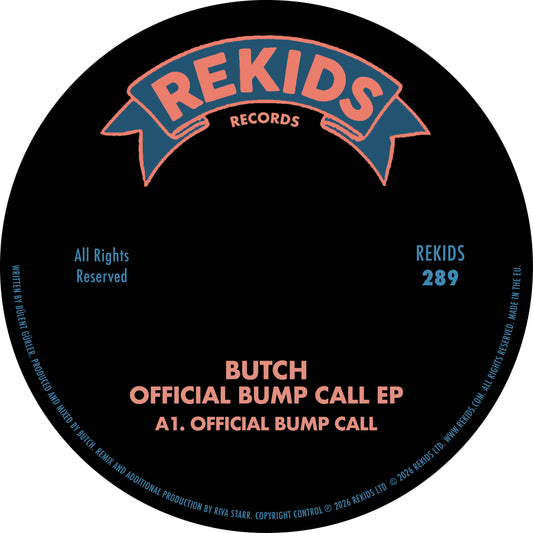 Butch - Official Bump Call EP (Incl. Riva Starr Remix) [Rekids]