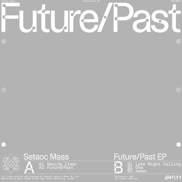 Setaoc Mass - Future/Past [SK_eleven]