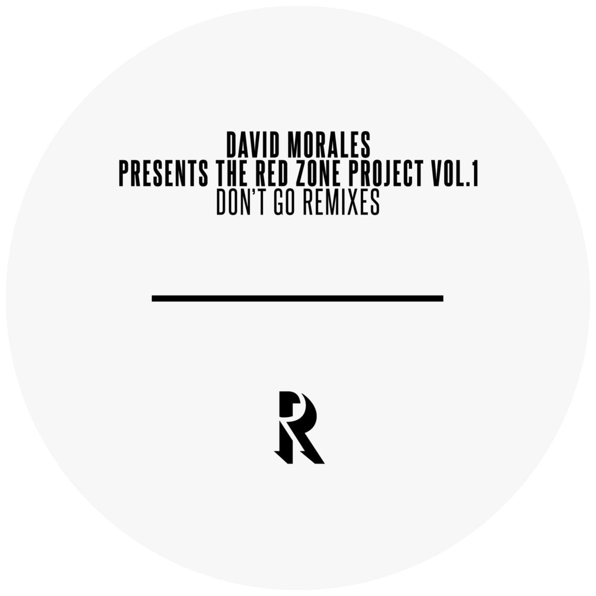 David Morales Pres. The Red Zone Project Vol. 1 - Don't Go Remixes (Head High, Ryan Elliot) [Rekids]