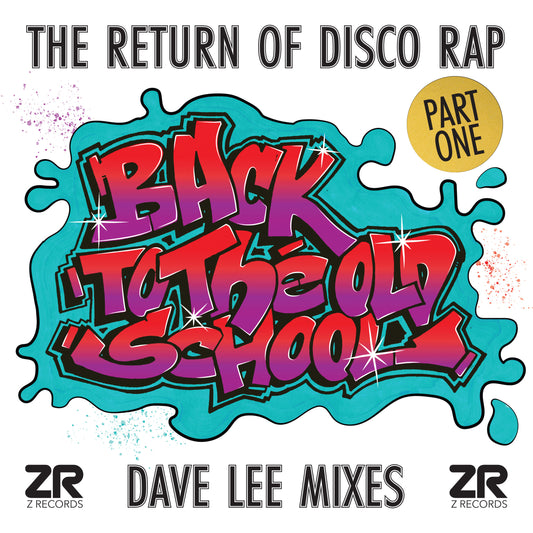 Dave Lee & Various Artists - Back To The Old School Part I [Z Records]