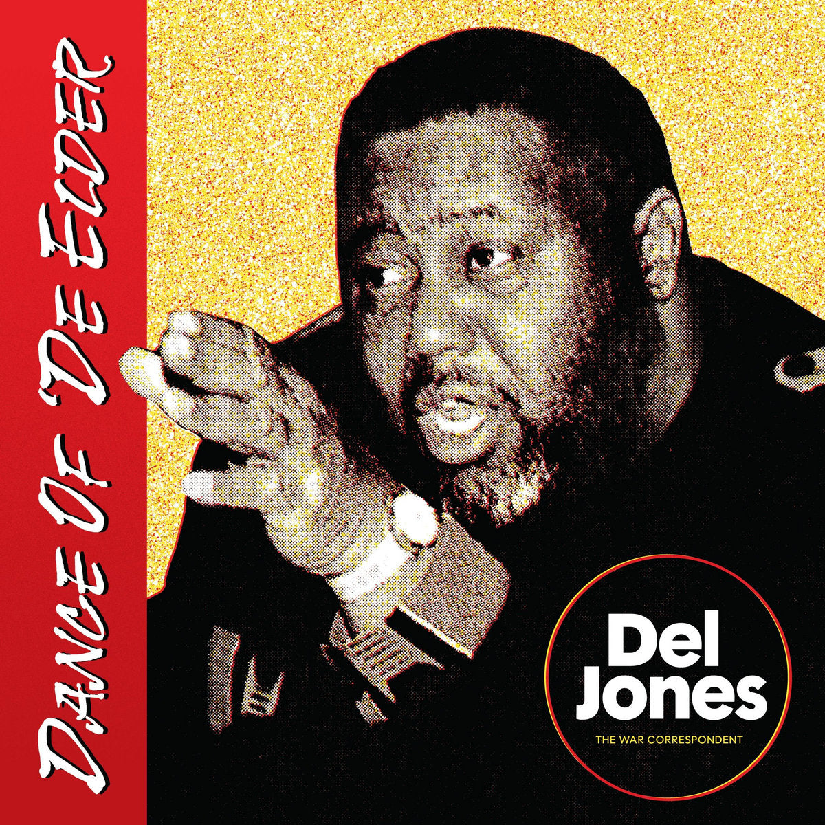 Del Jones - Dance Of ‘De Elder [Universal Cave Records]