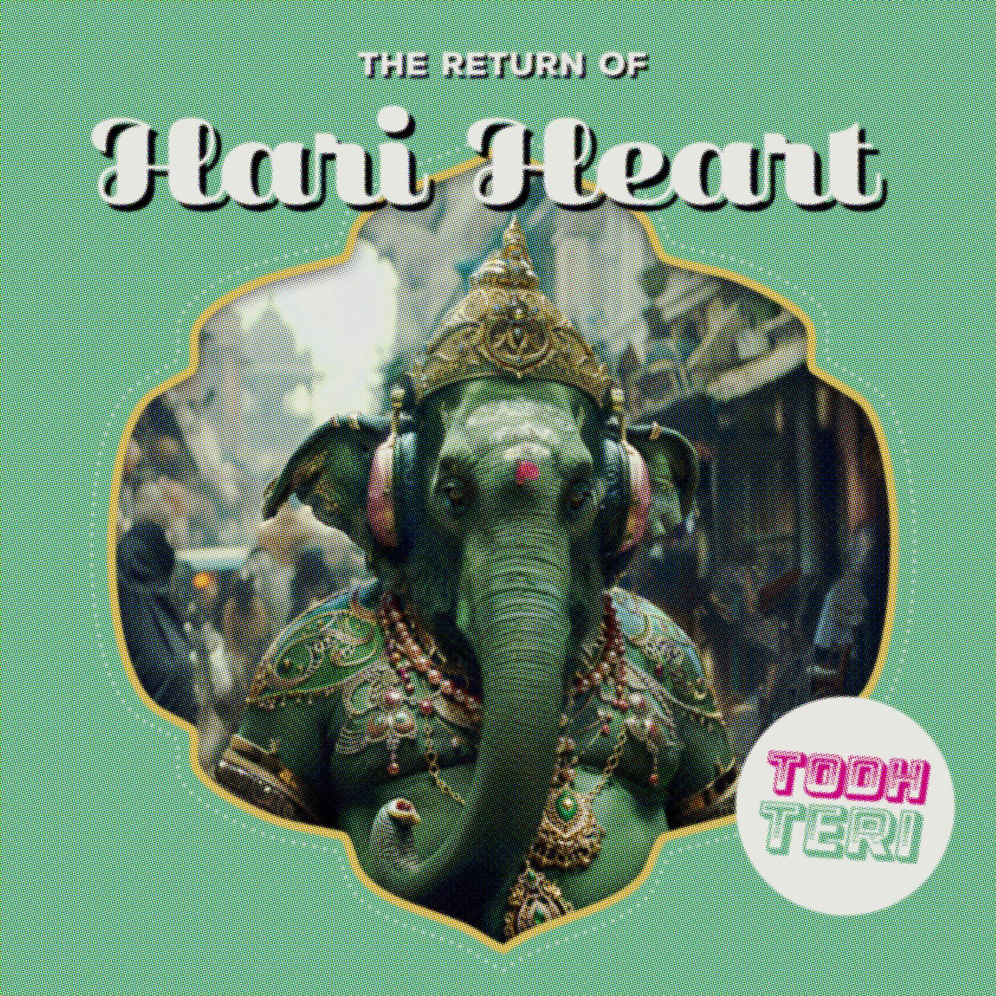 Todh Teri - The Return Of Hari Heart [Masala Movement]