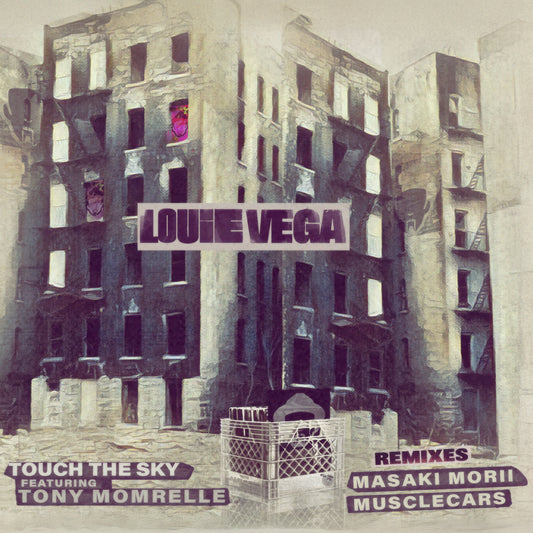 Louie Vega - Touch The Sky featuring Tony Momrelle (Remixes) [Nervous Records]