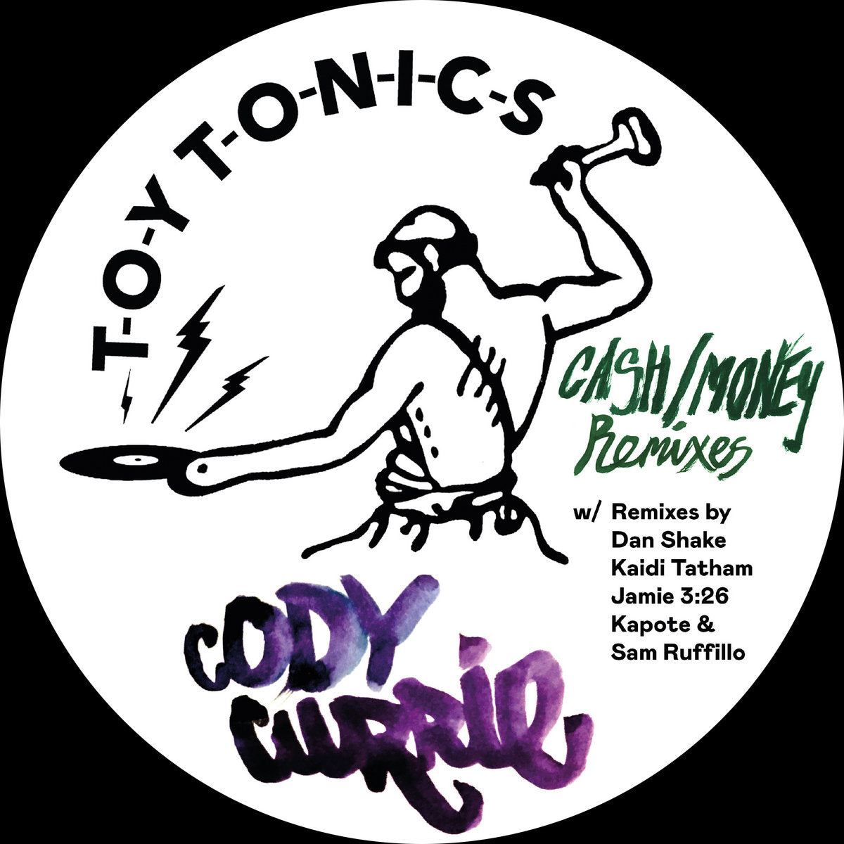 Cody Currie - Cash / Money Remixes [Toy Tonics]