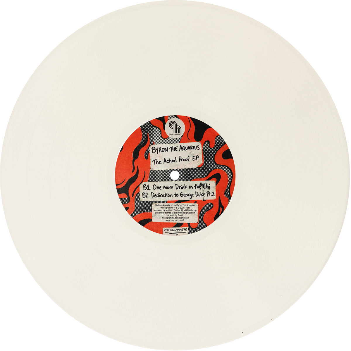 Byron the Aquarius - The Actual Proof EP [Phonogramme]