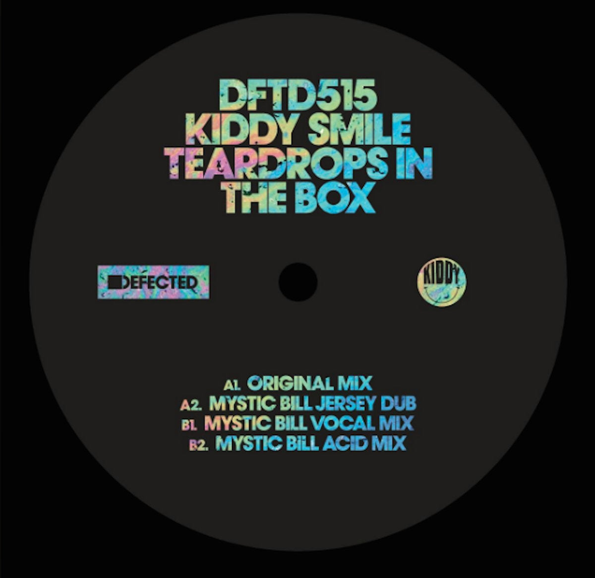 Kiddy Smile - Teardrops In The Box (Incl. Mystic Bill Remixes) [Defected]