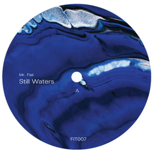 Mr. Fiel - Still Waters LP [Faith In Truth]