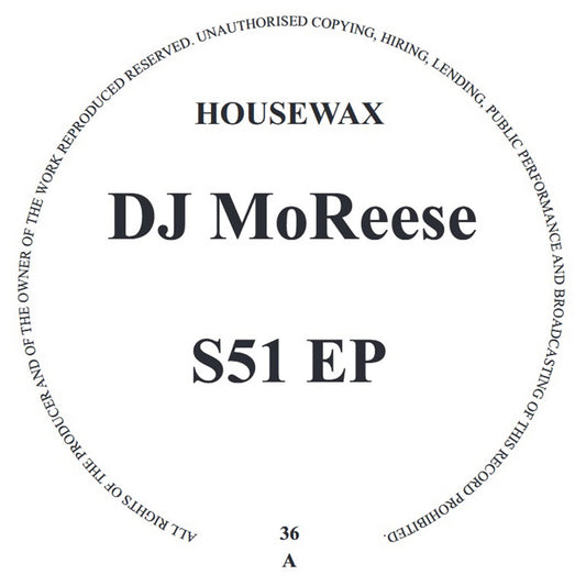 Dj MoReese - S51 EP [Housewax]