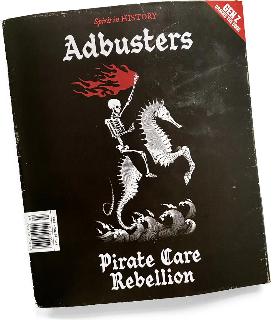 AB 183: Pirate Care Rebellion [Adbusters]