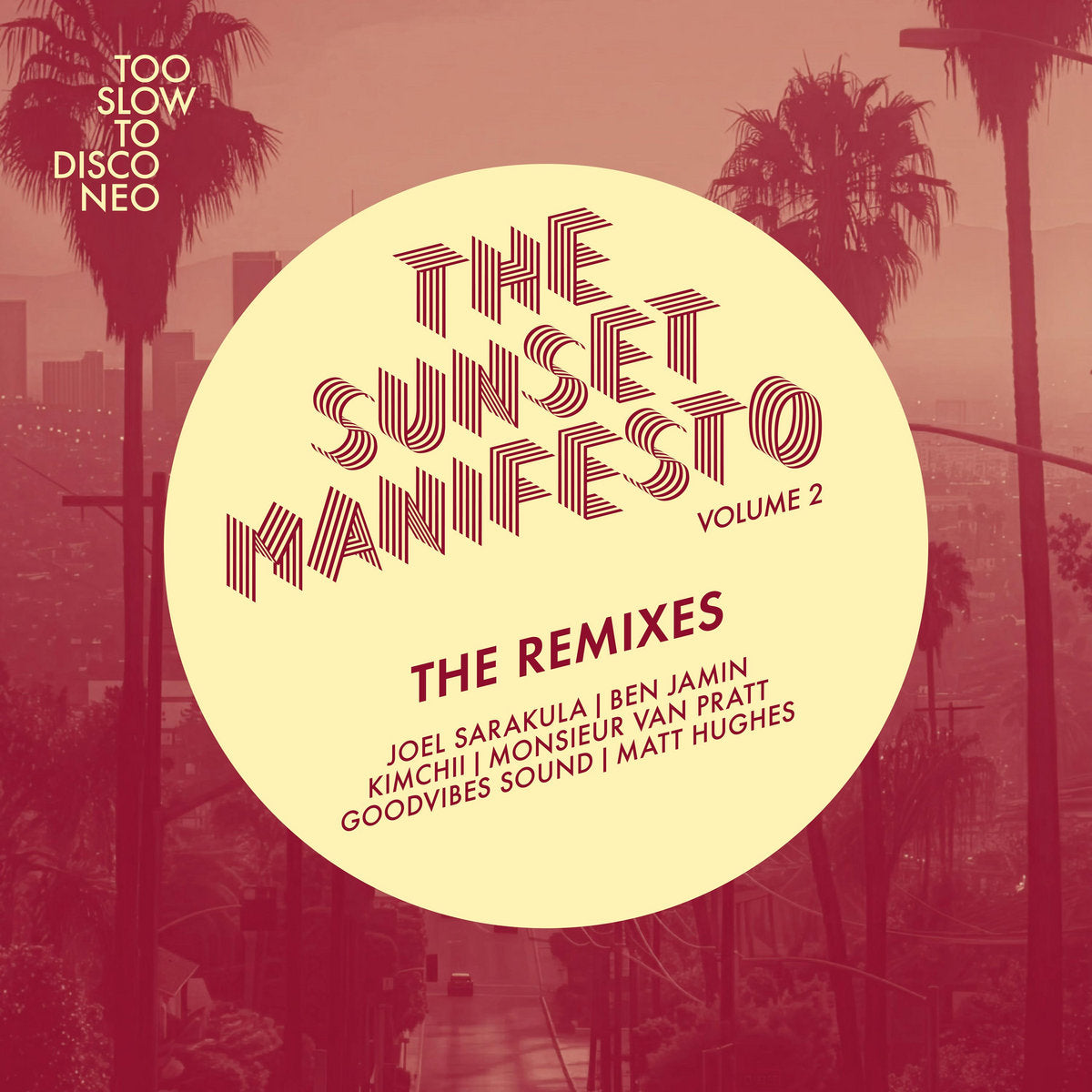 The Sunset Manifesto Volume 2 The Remixes: Ben Jamin, Monsieur Van Pratt, Matt Hughes [Too Slow To Disco]