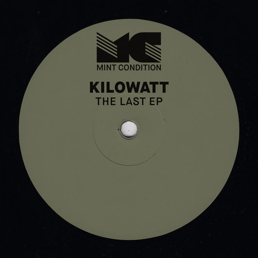 Kilowatt - The Last EP [Mint Condition]
