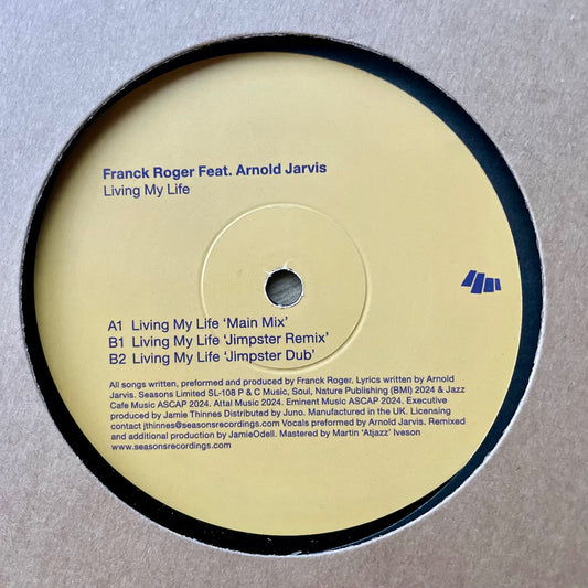 Franck Roger Feat. Arnold Jarvis - Living My Life (w/ Jimpster Remix) [Seasons Recordings]
