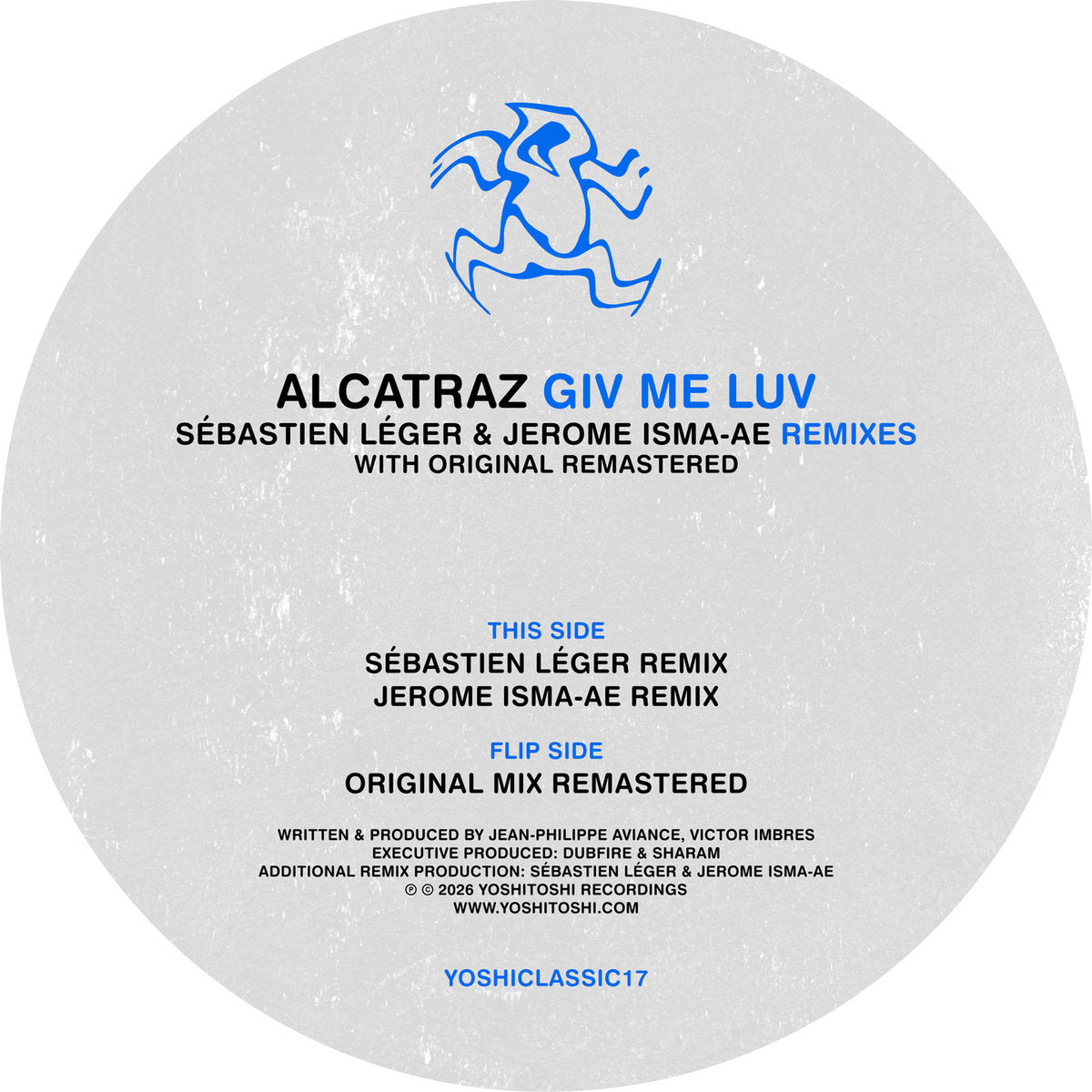 Alcatraz - Giv Me Luv (Sébastien Léger Remix & Jerome Isma-Ae Remix) [Yoshitoshi Recordings]