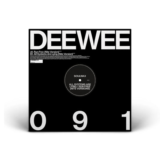 Soulwax - All Systems Are Lying / Run Free (Nite Versions) [DEEWEE]