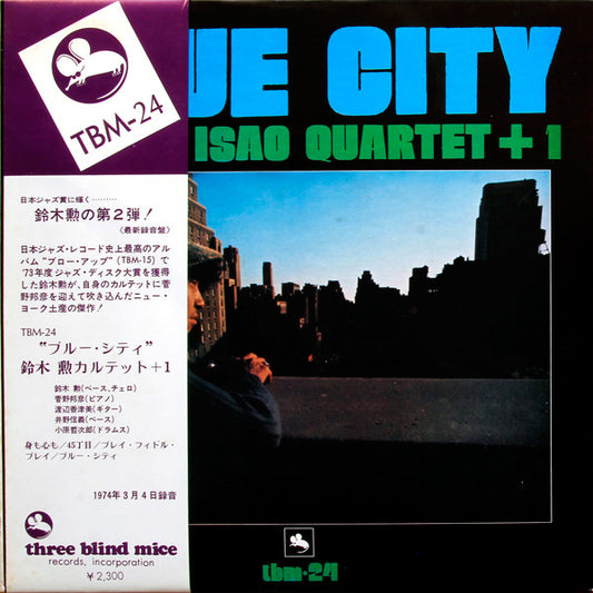 Isao Suzuki Quartet + 1 – Blue City [Three Blind Mice]