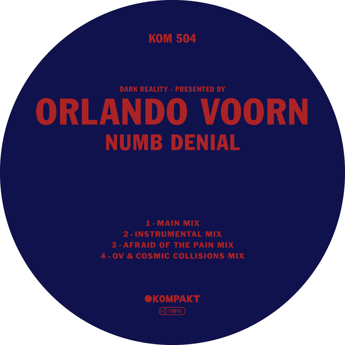 Orlando Voorn Presents: Dark Reality Numb Denial [Kompakt]