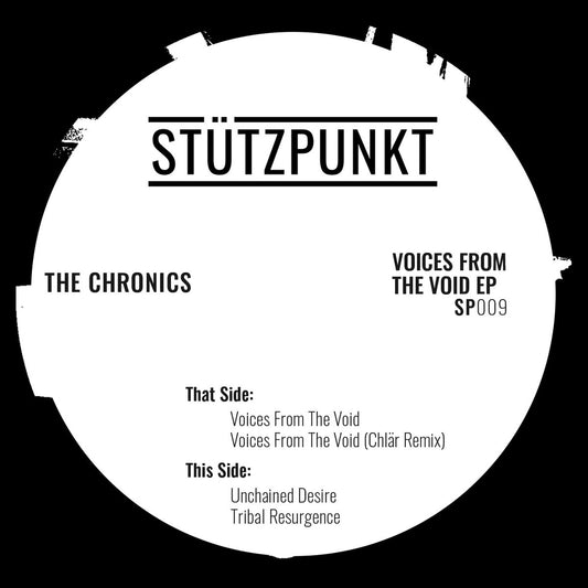 The Chronics - Voices From The Void EP [Stützpunkt]