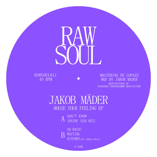 Jakob Mäder - House Your Feeling EP [Raw Soul]