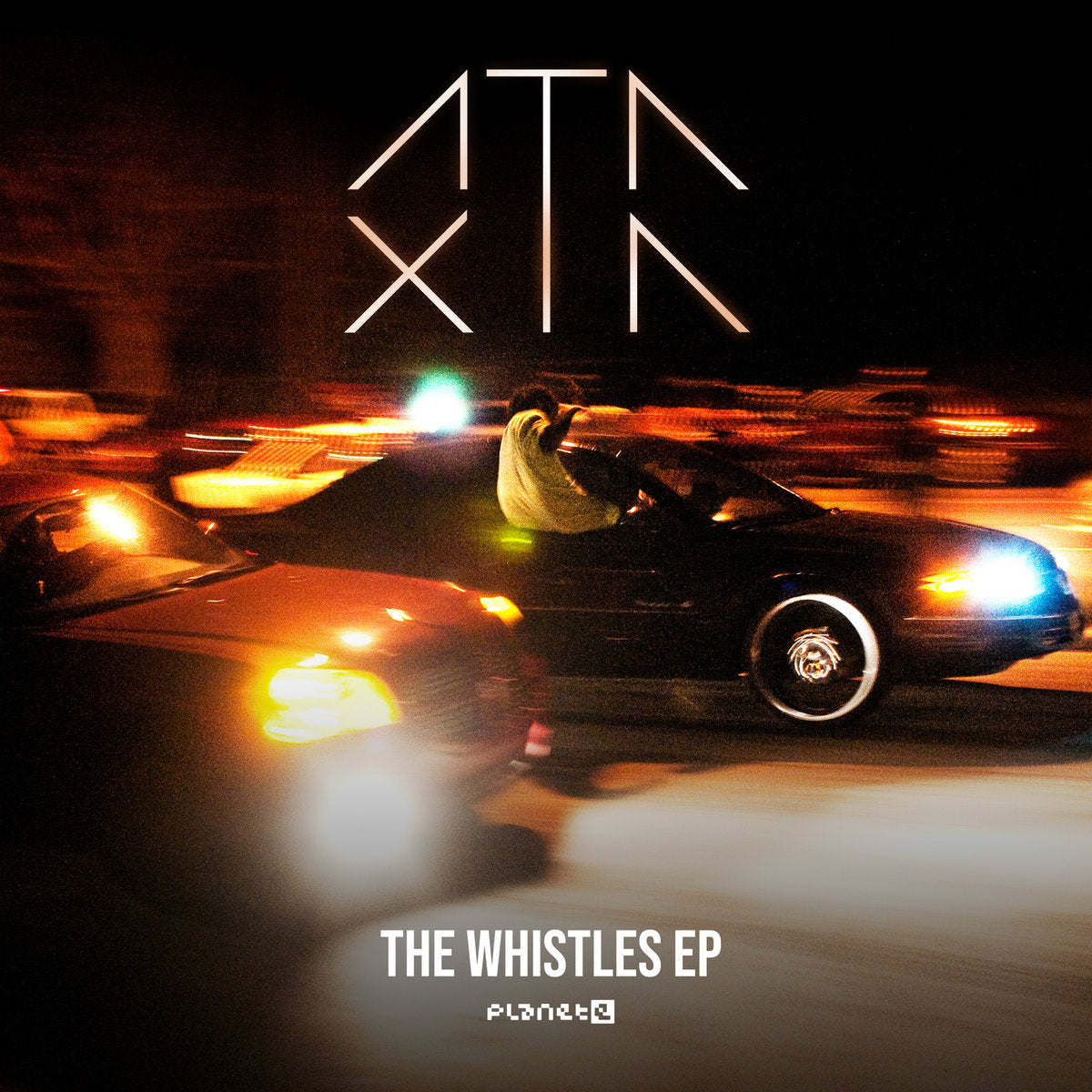 Ataxia - The Whistles EP [Planet E]
