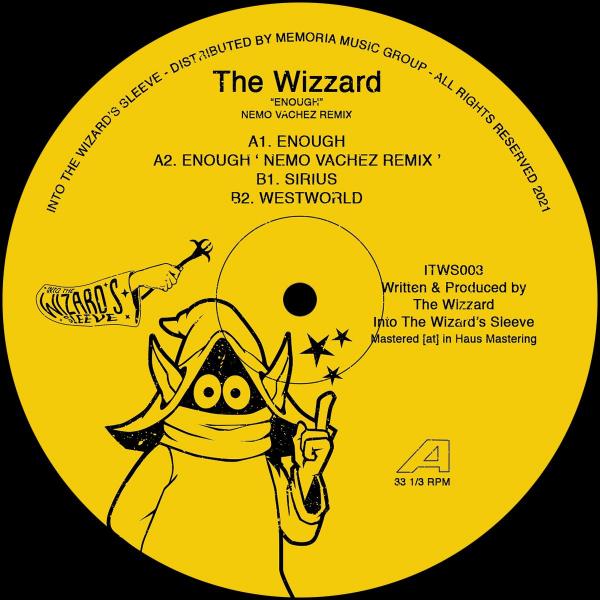 The Wizzard remix Nemo Vachez - Enough [Into The Wizard's Sleeve]