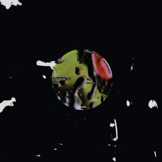 Spacer IV - EP [Slush]