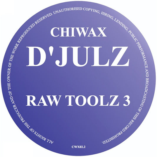 D'Julz - Raw Toolz 3 [Chiwax]