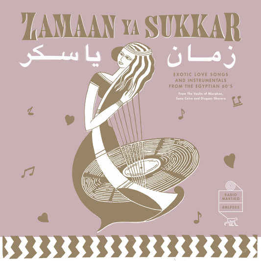 Various Artists - Zamaan Ya Sukkar LP [Radio Martiko]