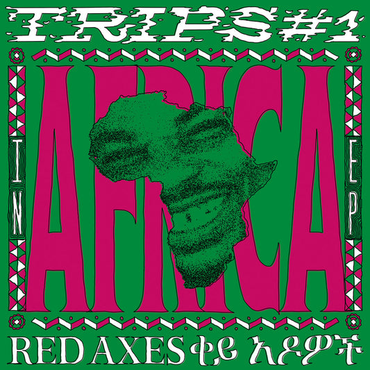 Red Axes - Trips #1: Africa [!K7 Music]