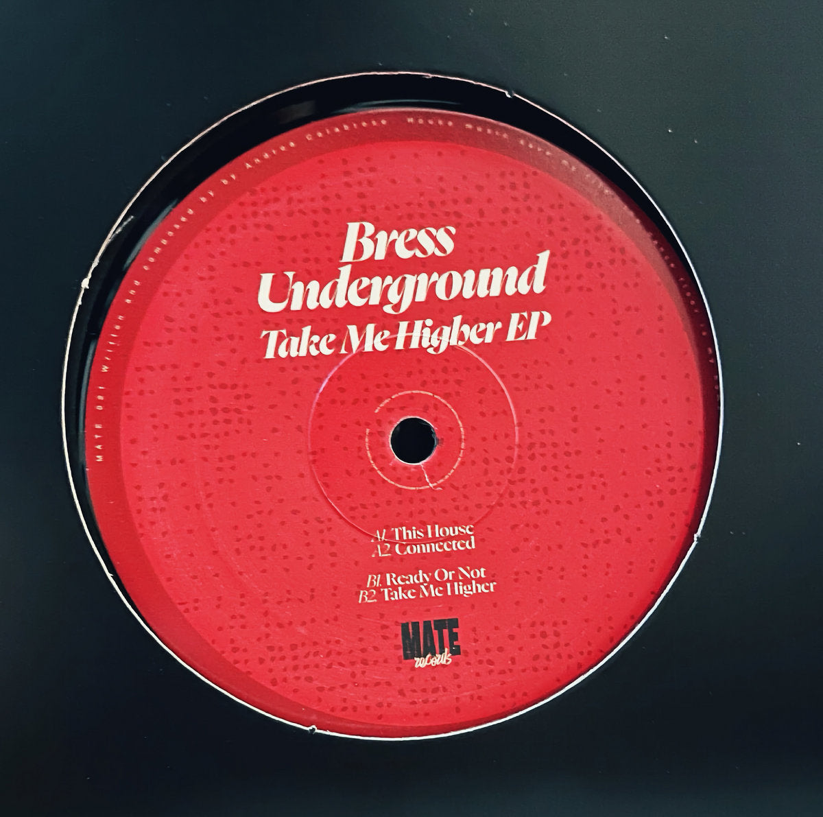 Bress Underground - Take Me Higher EP [Mate]