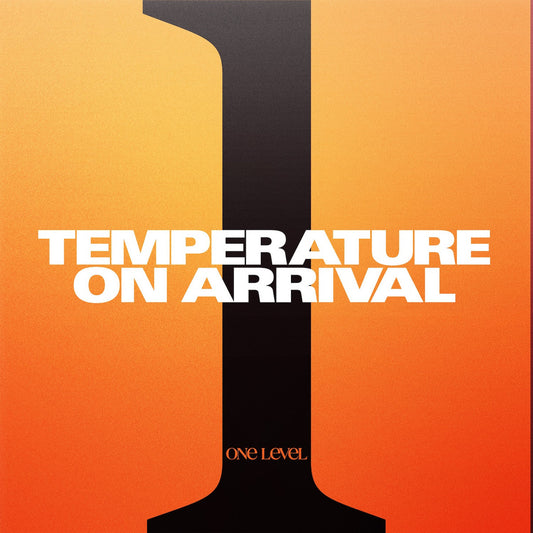 Temperature On Arrival - The Tunnel / 36 Degrees [One Level]