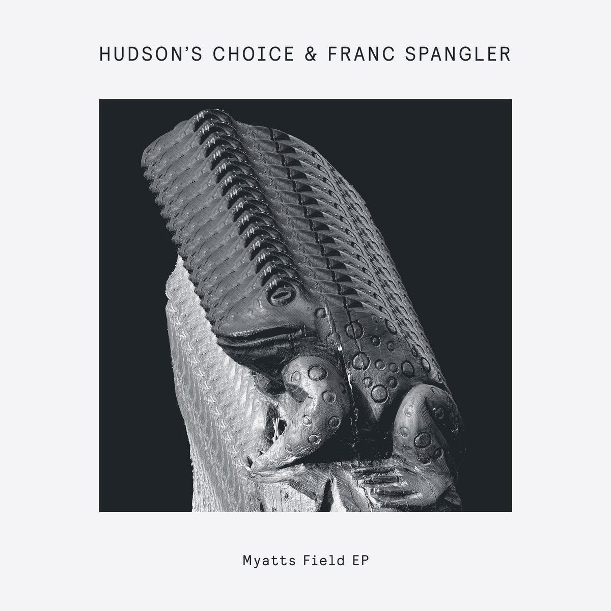 Hudson's Choice & Franc Spangler - Myatts Field EP [Delusions Of Grandeur]