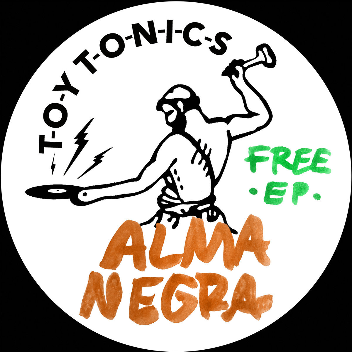 Alma Negra - Free EP [Toy Tonics]