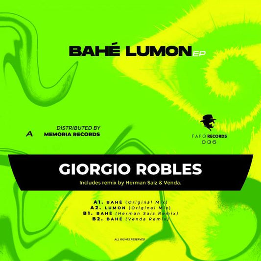 Giorgio Robles - Bahé Lumon EP [FAFO Records]
