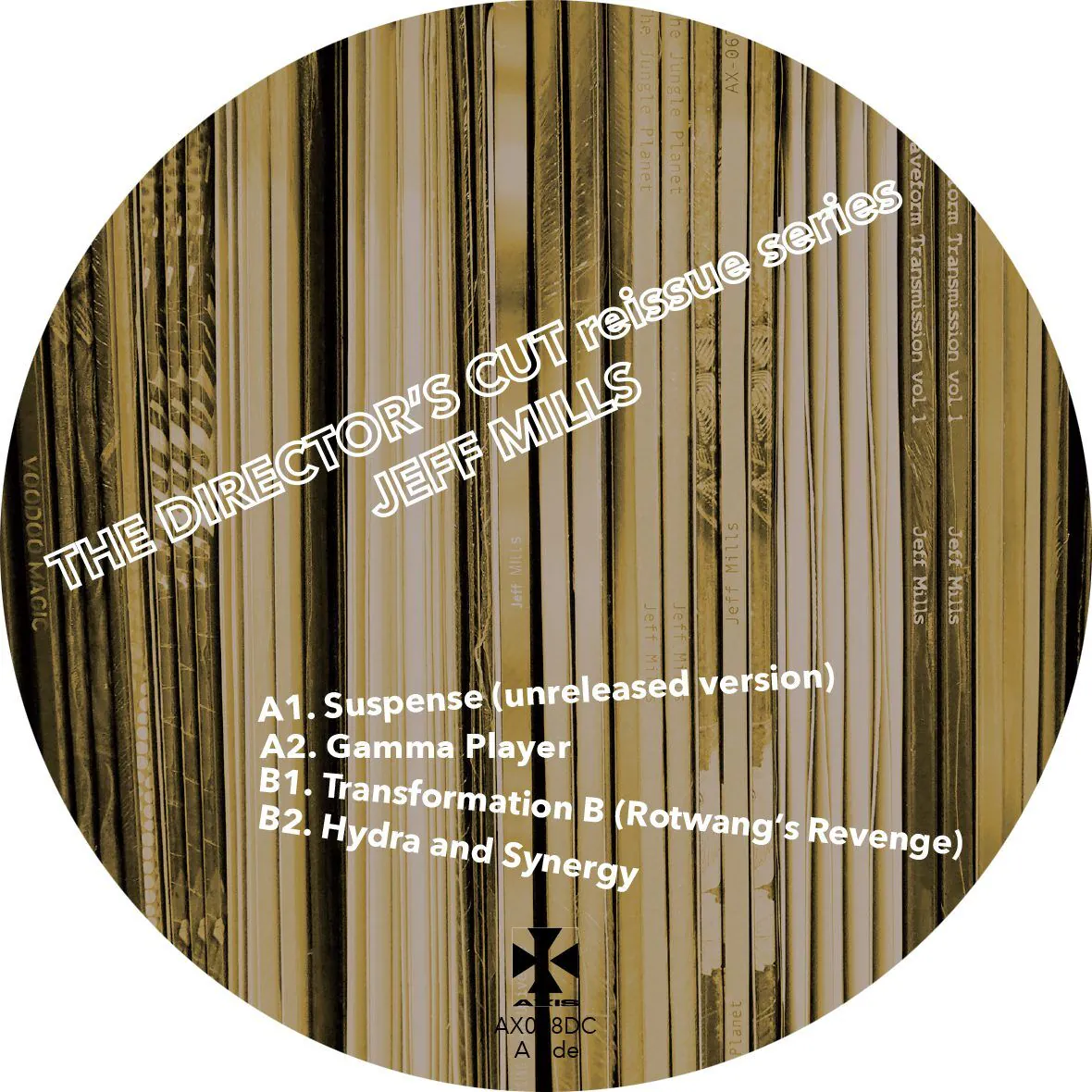 Jeff Mills - The Director's Cut Chapter 1 [Axis Records]