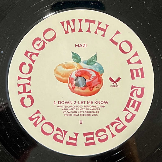 Mazi - From Chicago With Love Reprise [Fresh Meat]